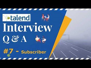 7. Talend Interview Questions And Answers | Dynamic and Recovery in Talend | Talend Q&A