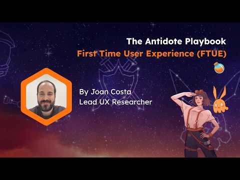 The Antidote Playbook - First Time User Experience (FTUE)