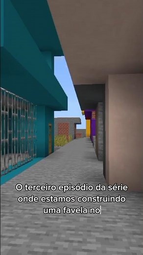 Favela no Minecraft episódio 3 quase saindo. #minecraft #mcpe #minecraftshorts #minecraftmemes