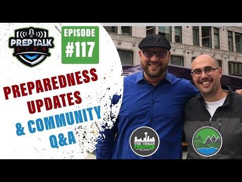Preparedness Updates, Community Q&A | Prep Talk: Live #117