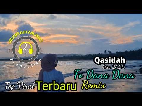 Lagu Qasidah Terbaru 💢💯Fo Dana Dana 💯💢Remix Viral Tik Tok💢💯Asik Banget 💯💢Special Ramadhan 2026💢💯