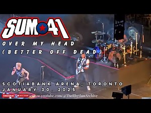 Sum 41 | "Over My Head (Better Off Dead)" Live! FINAL SHOW! |Scotiabank Arena |Toronto |Jan 30, 2025
