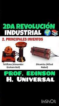 Second Industrial Revolution - MAIN INVENTIONS 2 - World History