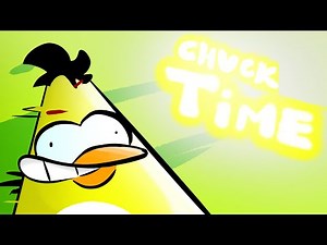 Chuck Time (Angry Birds Animation)