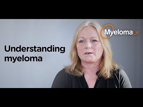 Understanding myeloma - Myeloma UK