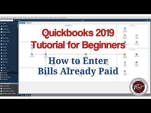 Quickbooks 2019 Tutorial for Beginners - How to Enter Bills Already Paid
