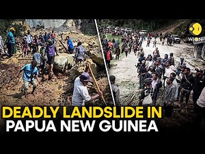 Papua New Guinea landslide LIVE: 2,000 people buried alive in deadly landslide, rescue missions on