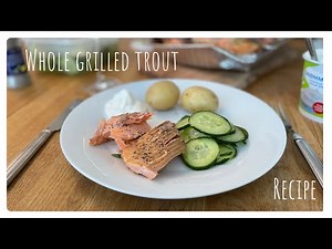 Delicious whole grilled trout - recipe