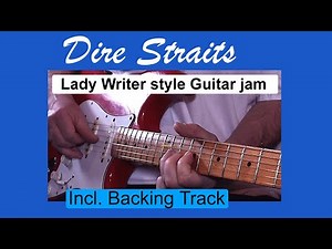 Guitar solo over Dire Straits 'Lady Writer' style backing track