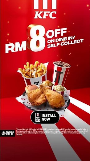 Up to RM18 OFF KFC App!🔥