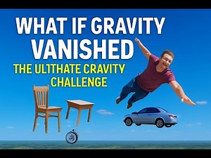 What if Gravity Disappeared ? | The Ultimate Gravity Challenge"