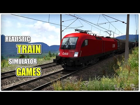 Top 5 Realistic Train Simulator Games For Android & iOS