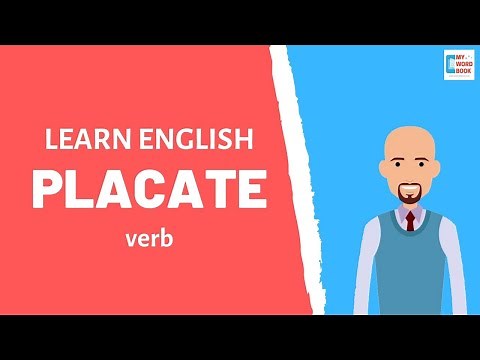 Placate | Meaning with examples | My Word Book