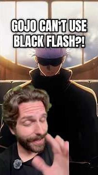 Gojo CAN’T USE Black Flash??