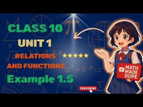 Class 10 || Chapter 1 || Example 1.5 || RELATIONS & FUNCTIONS || TN State board || @MathMadeDope 