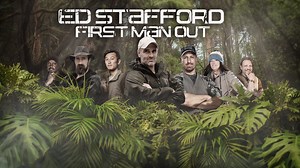 Ed Stafford: First Man Out - Discovery UK