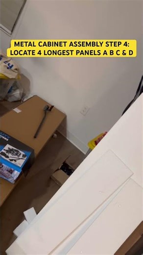 METAL CABINET ASSEMBLY STEP 4: LOCATE 4 LONGEST PANELS A B C & D