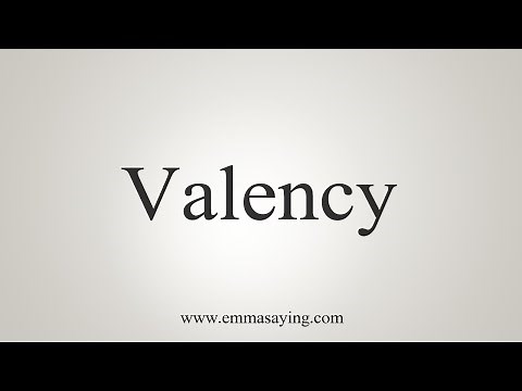 How To Say Valency