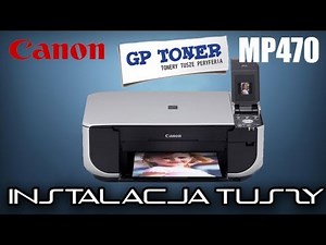 Canon PIXMA MP470 - Instalacja kartridży - zamienników - w drukarce PG-40 i CL-41 - www.gptoner.pl