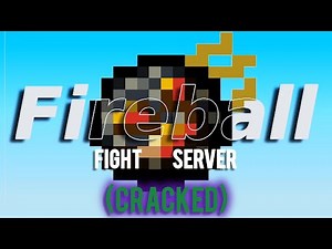 Best Fireball Fight Server ⚔️(Cracked)