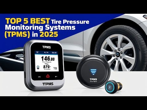 Top 5 Best Tire Pressure Monitoring Systems (TPMS) in 2025 – Ultimate Buyer’s Guide