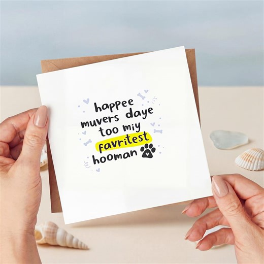 Dog Mom Mother’s Day Greeting Card, Happee Muvers Daye Too My Favritest Hooman Paw Print, Funny Misspelled Pet Mom Card - Etsy