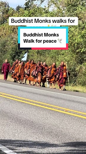 Buddhist Monks Walk for Peace Across America