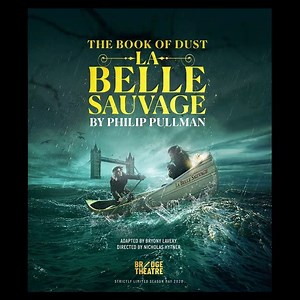 1.1K views · 110 reactions | Today would have been our first performance of The Book of Dust – La Belle Sauvage. Instead of feeling sad about it, we're marvelling at our beautiful poster, by the brilliant team at Muse: musecreativecomms.co.uk | Bridge Theatre | Facebook