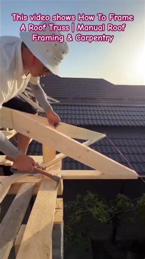 Hand-Framing A Timber Roof Truss #Carpentry #RoofFraming #Woodworking #ConstructionLife #RoofTruss
