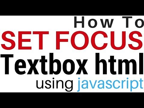 How To Set Focus On Textbox HTML Control Using Javascript