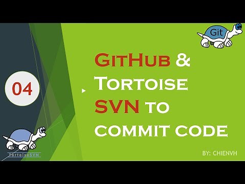 #04 GitHub and Tortoise SVN to commit code | VisualSVN Tutorial