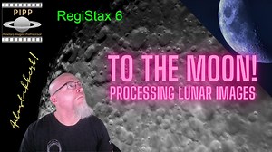 To the Moon! Processing lunar images | Deep Sky Workflows by Jeremy Likness