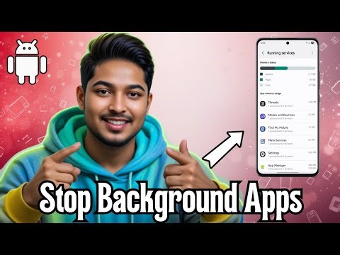 How To Stop Android Background Apps From Running | Improve Performance (2026)