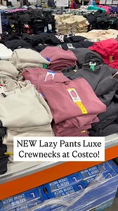 NEW Lazy Pants Luxe Crewnecks at Costco! #costco_empties #costco #costcofinds #athleisurewear #loungewear #lazypants | CostcoEmpties