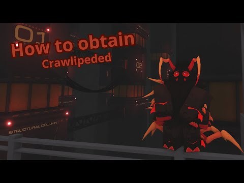 How To Obtain Crawlipede [Kaiju Paradise]