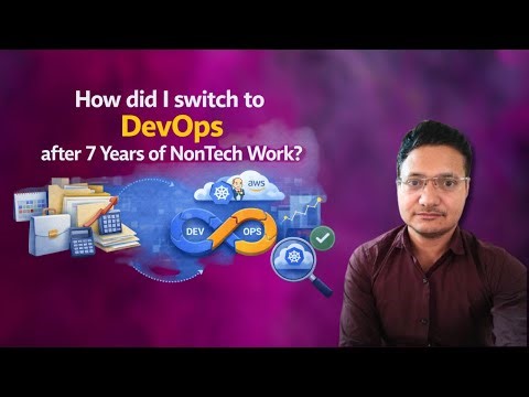 How did I switch to DevOps after 7 Years of NonTech Work