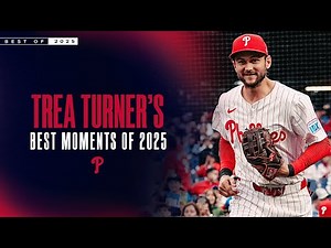 The BEST Trea Turner Highlights from 2025!