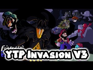YTP INVASION V3 | Friday Night Funkin' - Vs Youtube Poop Invasion V3 | FNF Mod
