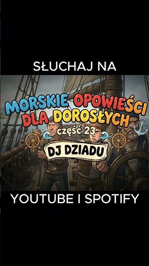 Morskie opowieści dla dorosłych 23 (Club Remix) - DJ DZIADU
