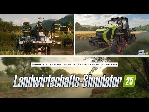 Der Landwirtschafts-Simulator 25 TRAILER ist da! 🌾🚜 Alle INFOS zu den Features, Reis Anbau & mehr!