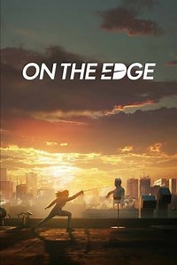 Watch And Download Movie Video On The Edge For Free!