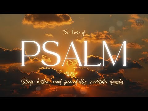 The Book of Psalms - Full Audio Reading 📖 (NKJV) - Prayers & Praises