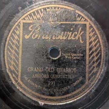 Ashford Quartette - Grand Old Chariot (1930)
