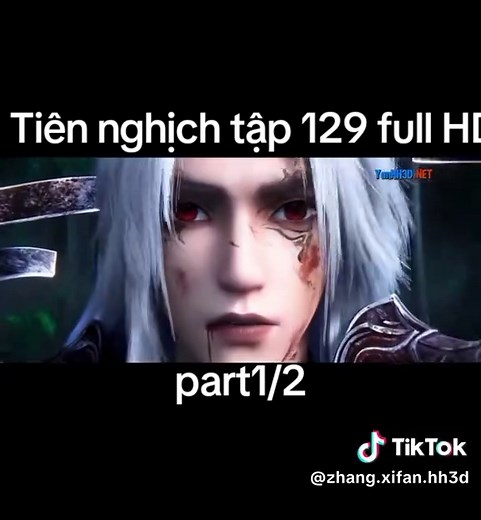 Tiên Nghịch Tập 129 Full HD - Phần 1/2