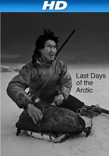 Last Days of the Arctic streaming: watch online