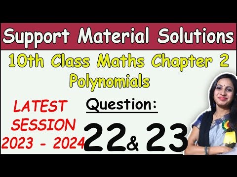 DOE Support Material Solution |Class 10 Math Chapter 2 Polynomials Ques 22 & 23 Solution |2023-2024