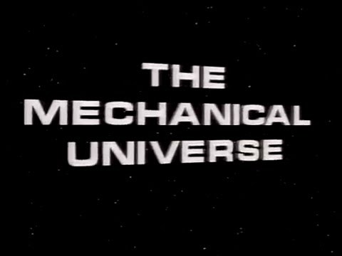 Episode 1: Introduction - The Mechanical Universe