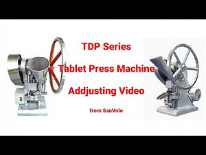 SanVole TDP Serise Tablet Press Machine Pressure, Thickness and Hardness Adjusting