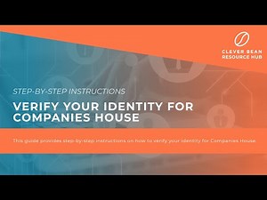 Step-by-step Instructions: Verify your identity for Companies House (GOV.UK)