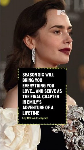 Season 6 will be the final chapter of Emily in Paris 🗼